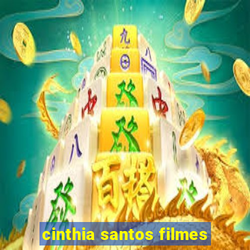 cinthia santos filmes